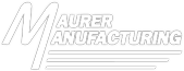 Maurer Manufacturing